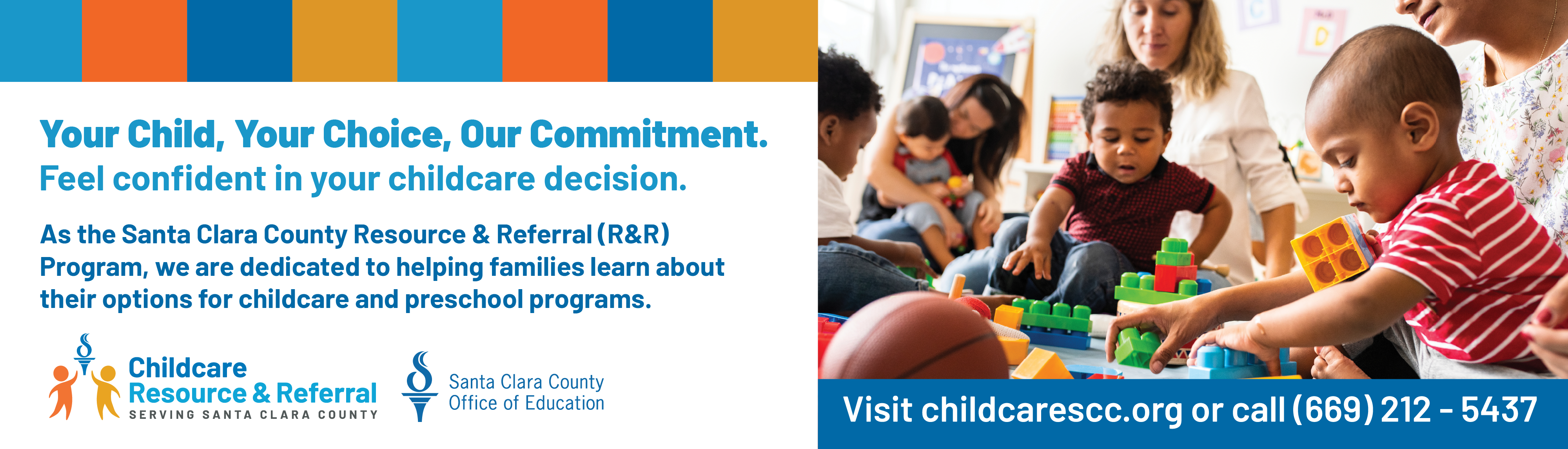 Childcare Resource and Referral Program helping families learn about their options for childcare and preschool programs