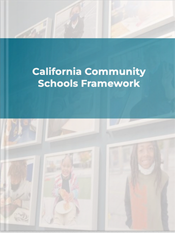 California Community Schools Framework 