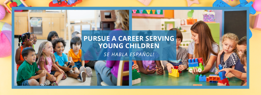 Early Education Teacher Paths Page Banner including two pictures with teachers and students