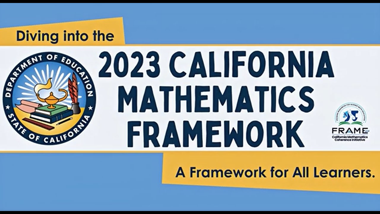 Screenshot of Diving into the 2023 California Mathematics Framework Video